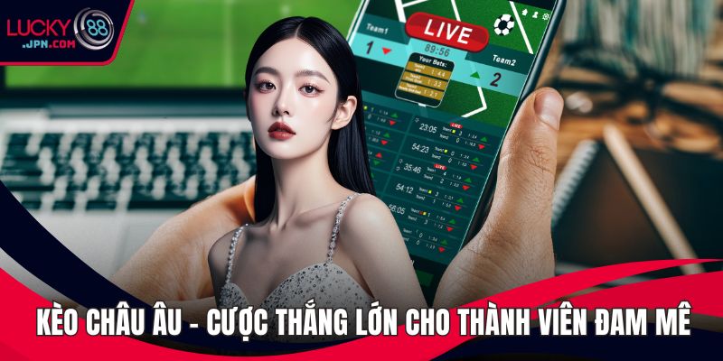 Kèo Châu Âu