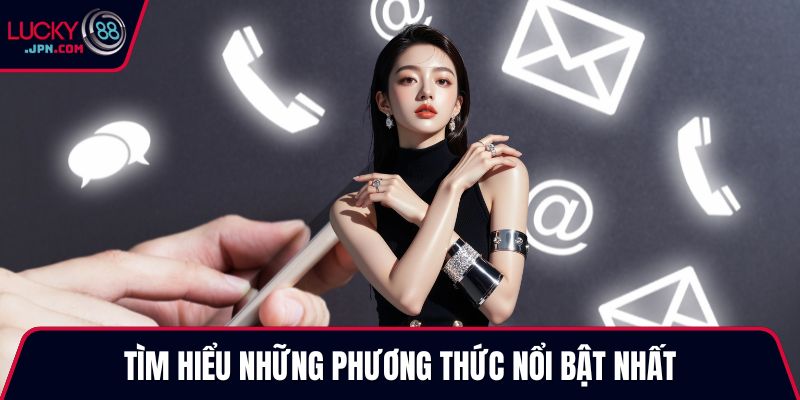 Tìm hiểu những phương thức nổi bật nhất