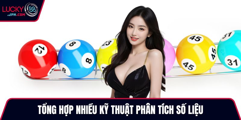 Tổng hợp nhiều kỹ thuật phân tích số liệu